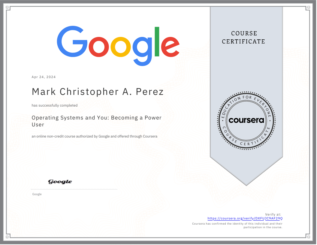 Operating Systems and You – Becoming a Power User – Coursera | April 2024
